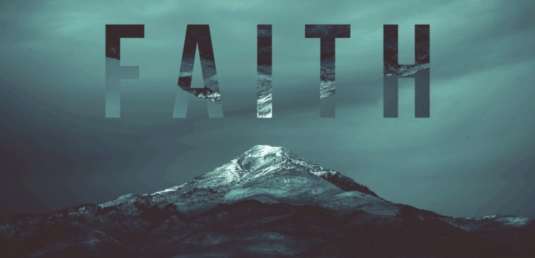 The image features the word "FAITH" in large, bold letters, with a mountainous landscape visible through the letters. The background is a dark, cloudy sky, and the mountain is partially covered in snow, creating a strong, serene, and reflective atmosphere. The overall color palette is cool, with shades of teal and gray, enhancing the sense of calm and spiritual depth.